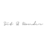 Sit and Wonder